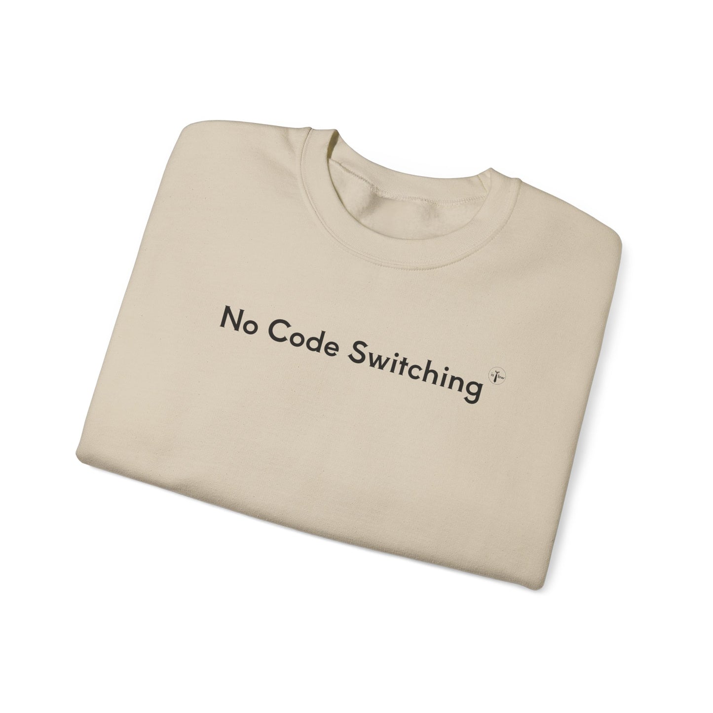 No Code Switching - Crewneck Sweatshirt