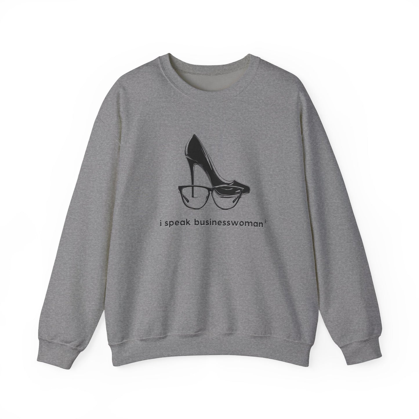 i speak businesswoman (image) - Crewneck Sweatshirt