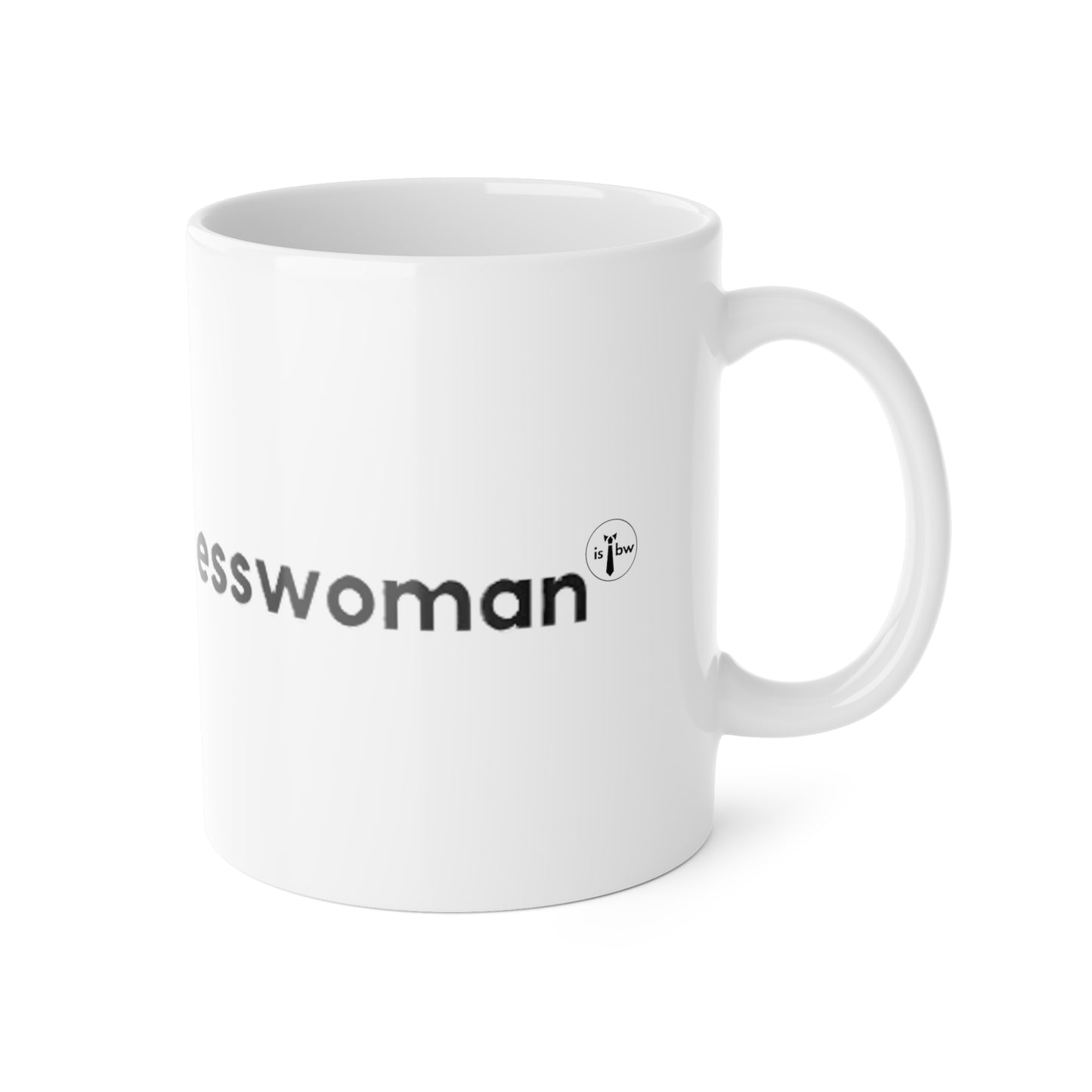 i speak businesswoman - White Ceramic Mug, 11oz