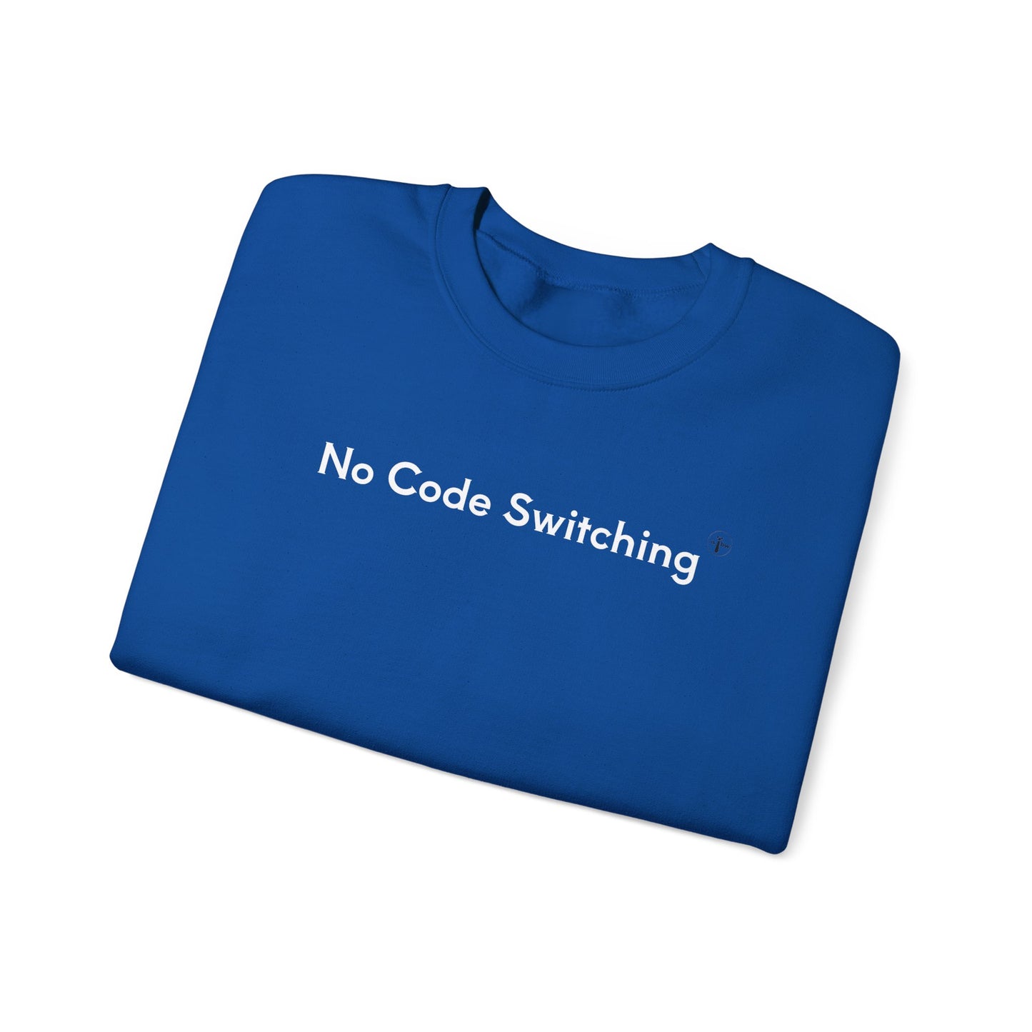 No Code Switching - Crewneck Sweatshirt