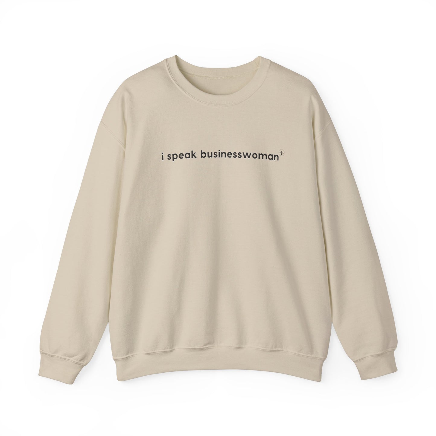 i speak businesswoman - Crewneck Sweatshirt