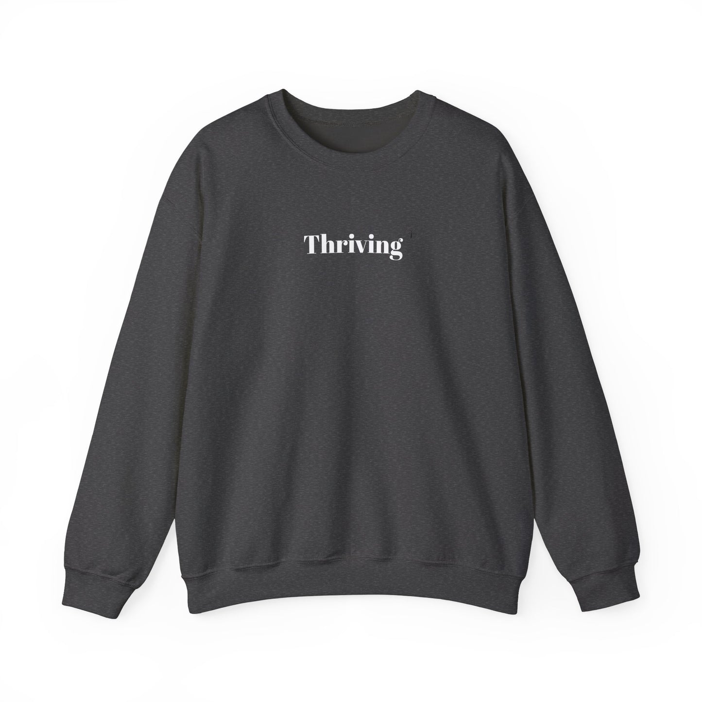 Thriving - Crewneck Sweatshirt