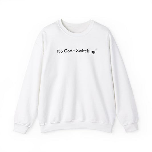 No Code Switching - Crewneck Sweatshirt