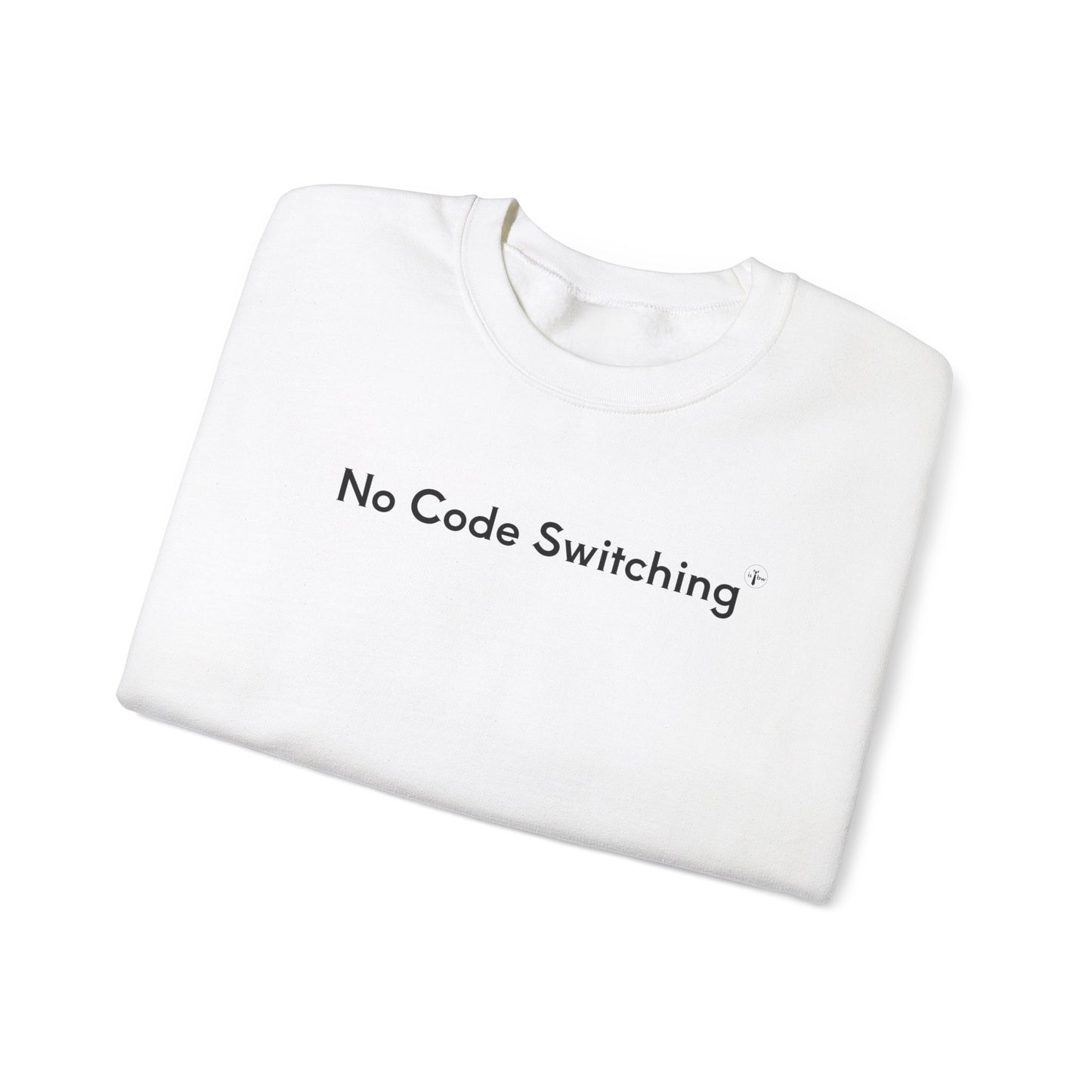 No Code Switching - Crewneck Sweatshirt