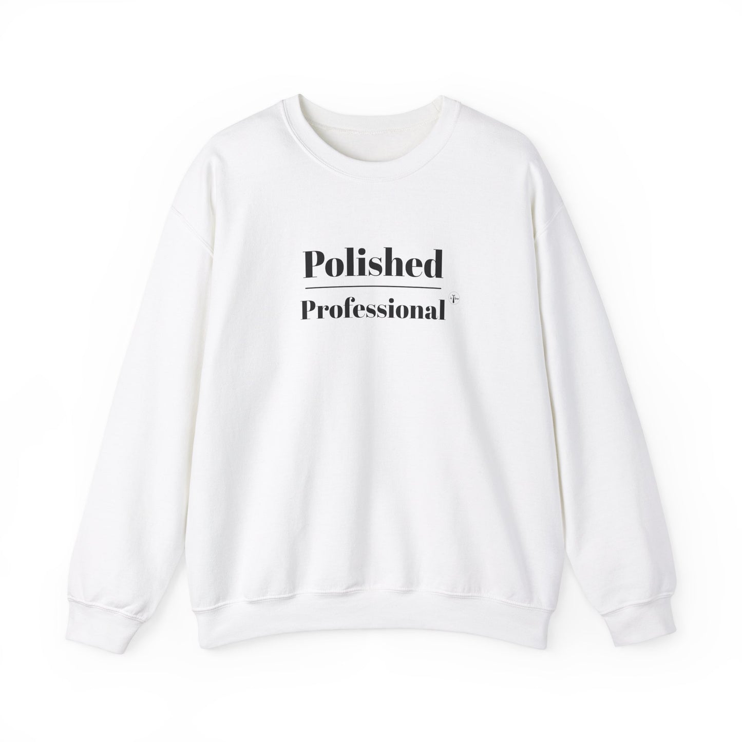 Polished Pro - Crewneck Sweatshirt